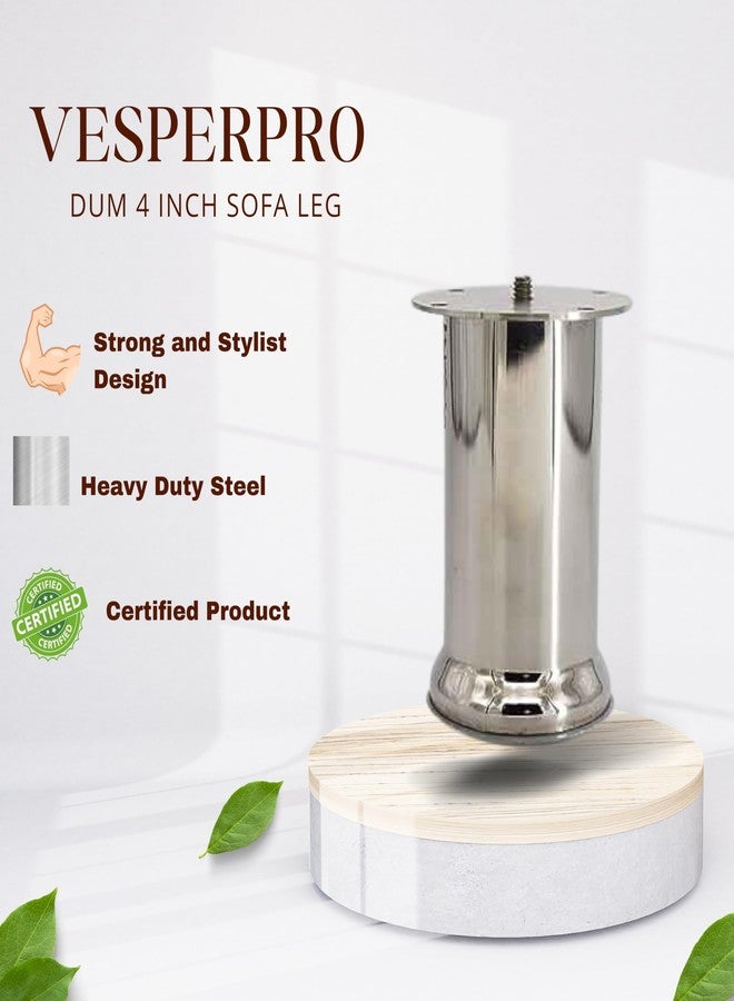 VESPERPRO Dum Heavy Sofa Furniture Leg - 4" Height / 50mm Round Stainless Steel Glossy Finish Round 4 pices Model (4) - Image 3